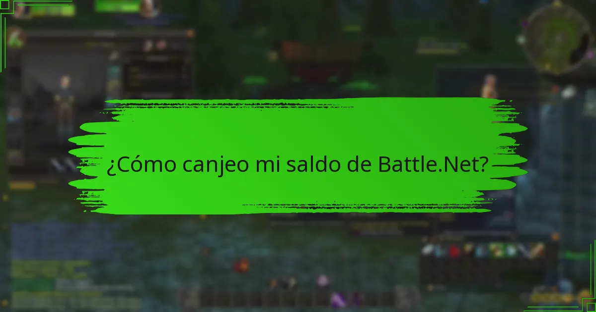¿Qué errores comunes ocurren durante el canje del saldo de Battle.Net?