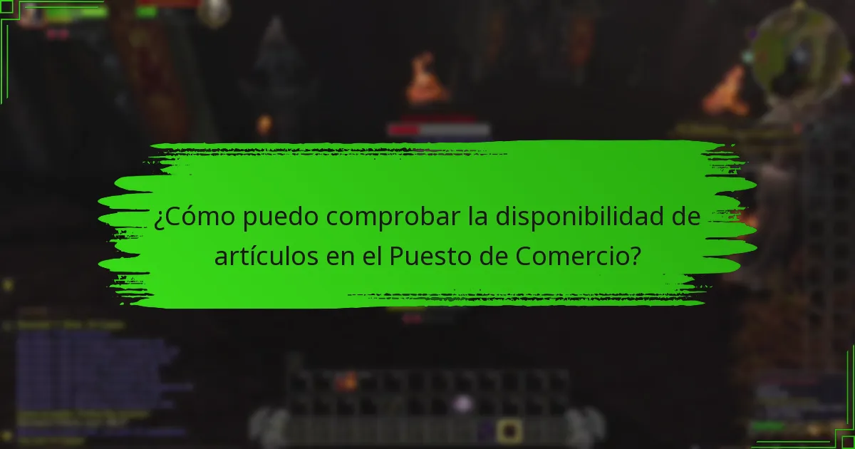¿Cuál es el proceso de selección de artículos en el Puesto de Comercio?
