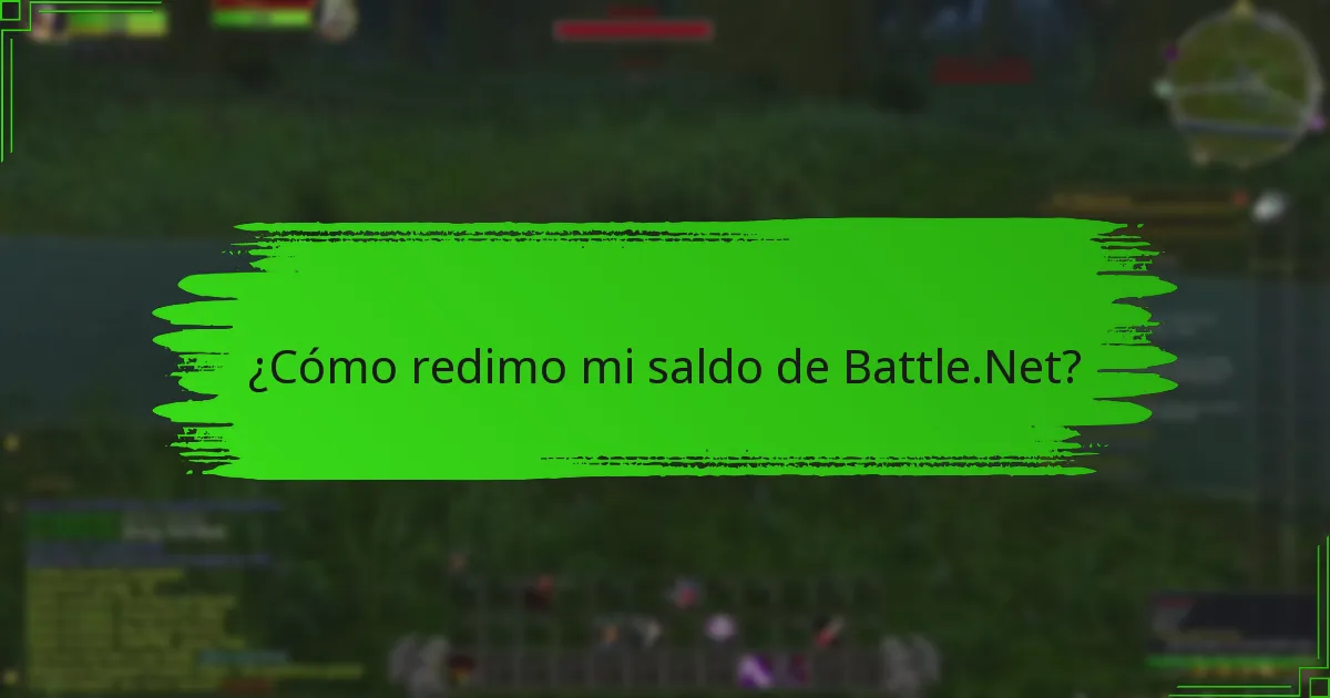 ¿Cómo redimo mi saldo de Battle.Net?