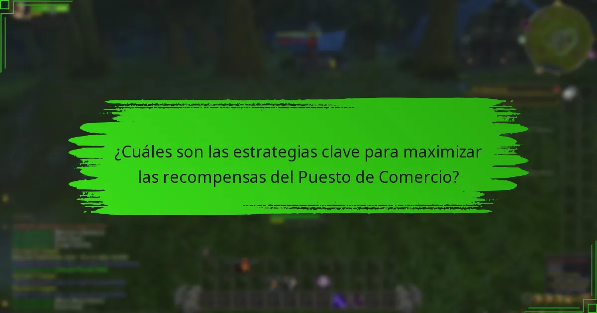 ¿Cuáles son las mejores prácticas para la participación en el Puesto de Comercio?
