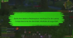 Battle.Net Balance Redemption: Verificación de cuenta, Comprobaciones de identidad, Medidas de seguridad