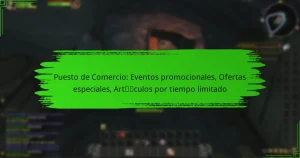 Puesto de Comercio: Eventos promocionales, Ofertas especiales, Artículos por tiempo limitado