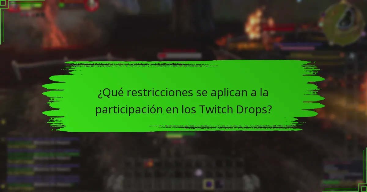 ¿Qué eventos localizados están asociados con los Twitch Drops?